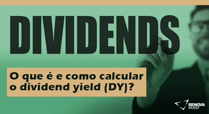 O que é e como calcular o Dividendo Yield (DY)?
