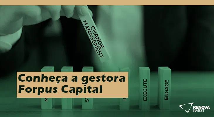 Conheça a gestora Forpus Capital