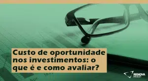 Custo de oportunidade nos investimentos