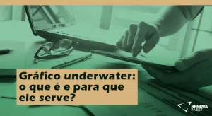 Gráfico underwater o que é e para que ele serve