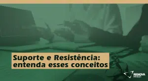 Suporte e Resistência entenda esses conceitos