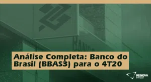 Análise Completa: Resultado Banco do Brasil (BBAS3) para o 4T20