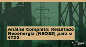 Análise Completa: Resultado Neoenergia (NEOE3) para o 4T20