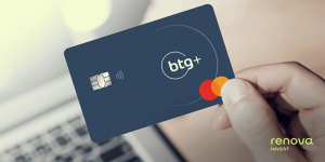 BTG+: Conheça o Cartão de crédito com Cashback do BTG