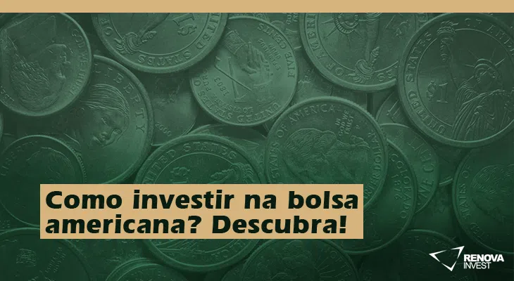 Como investir na bolsa americana? Descubra!