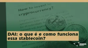 DAI: que é e como funciona essa stablecoin?