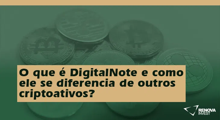 O que é DigitalNote e como ele se diferencia de outros criptoativos?