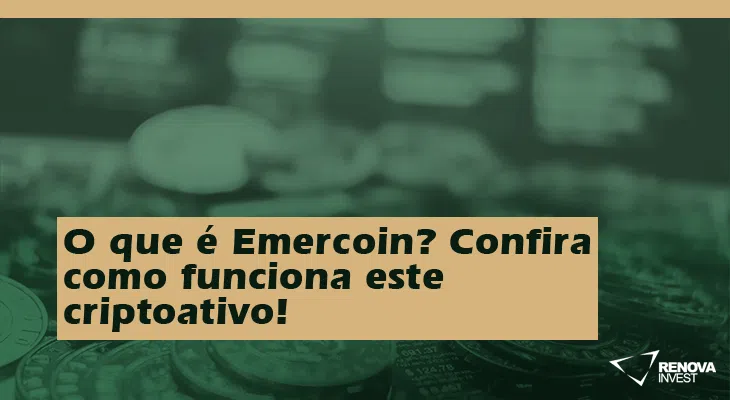 O que é Emercoin? Confira como funciona este criptoativo!