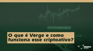 O que é Verge e como funciona esse criptoativo?