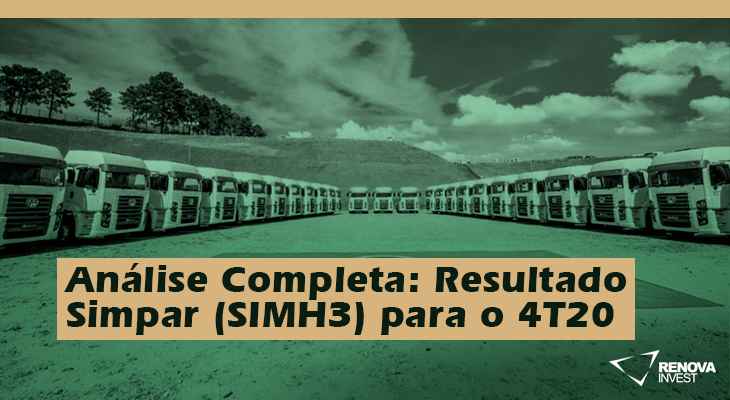 Análise Completa: Resultado Simpar (SIMH3) para o 4T20