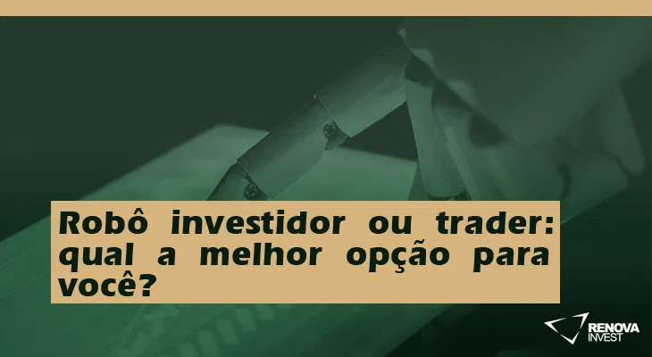 Robô investidor ou trader