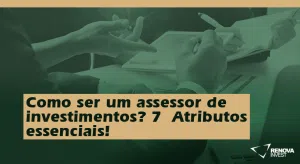 atributos assessor de investimentos