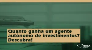 agente autônomo de investimentos