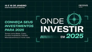 banner do evento onde investir em 2025 da renova invest