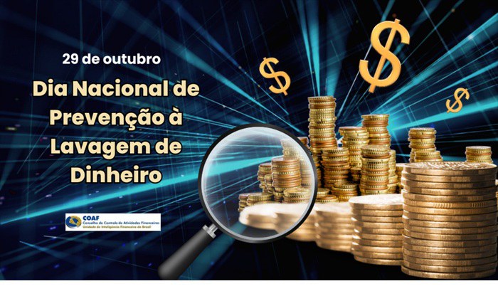 Dia Nacional de Prevenção à Lavagem de Dinheiro, 29 de outubro.