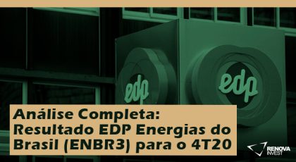 Análise Completa: Resultado EDP Energias do Brasil (ENBR3) para o 4T20