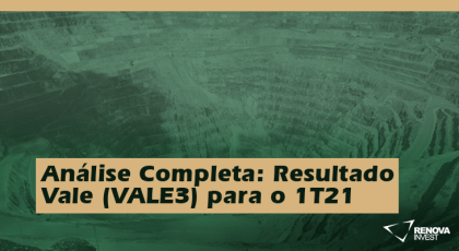 Resultado Vale (VALE3) para o 1T21