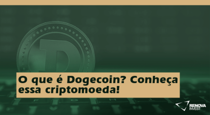 O que é Dogecoin? Conheça essa criptomoeda!